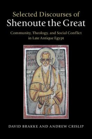 Libro Selected Discourses of Shenoute the Great David Brakke