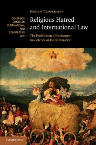 Carte Religious Hatred and International Law Jeroen Temperman