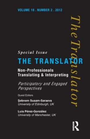 Kniha Non-Professional Translating and Interpreting Sebnem Susam-Sarajeva