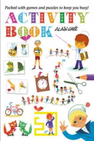 Kniha Activity Book Alain Grée