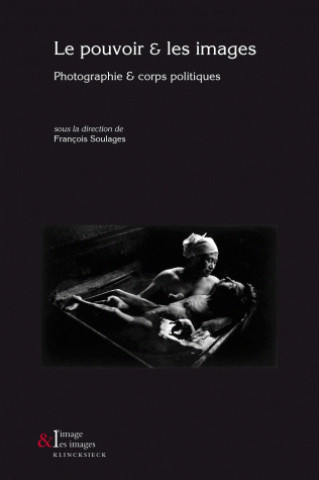 Kniha Pouvoir & Les Images Francois Soulages