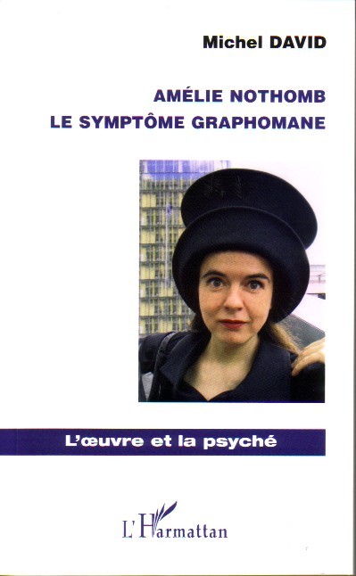 Kniha Amélie Nothomb Le Symptôme Graphomane 