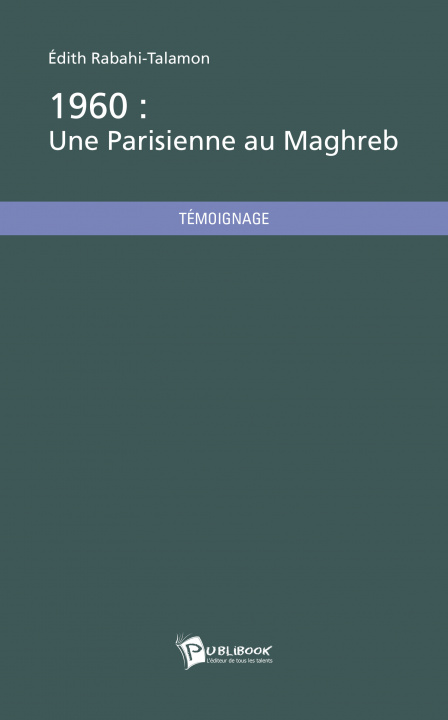 Könyv 1960 Une Parisienne Au Maghreb 