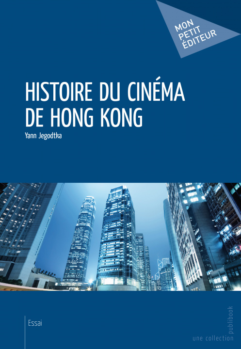 Kniha Histoire Du Cinema De Hong Kong 