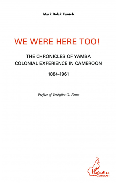 Livre We Were Here Too The Chronicles Of Yamba 