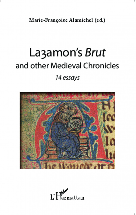Könyv Layamons Brut And Other Medieval Chronic 