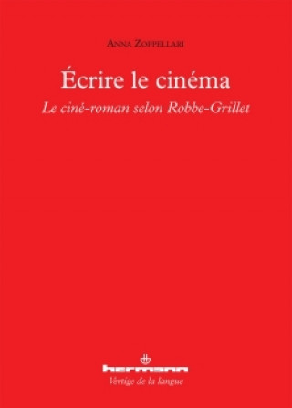 Kniha Ecrire Le Cinema 