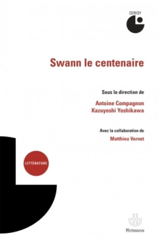 Livre Swann Le Centenaire 