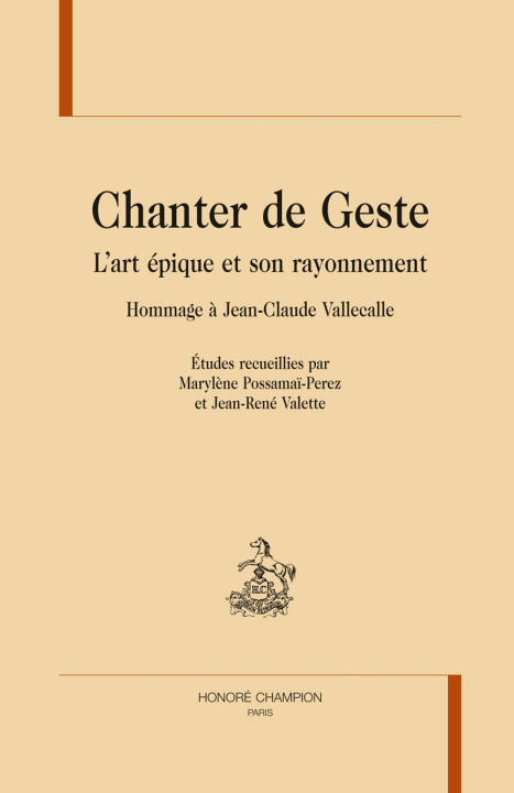 Kniha Chanter De Geste Lart Epique Et Son Rayo 