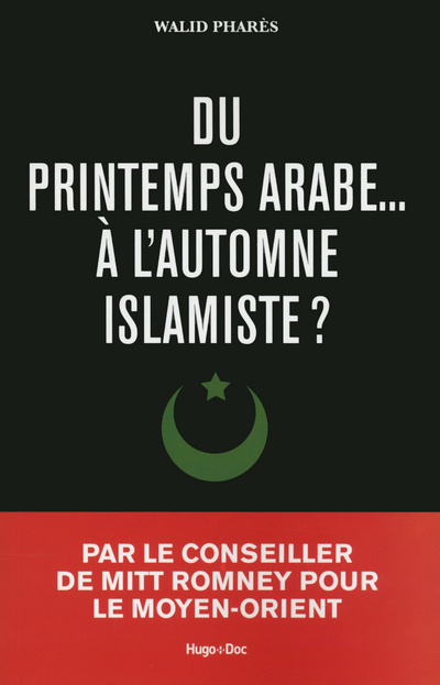 Carte Du Printemps Arabes A Lautomne Islamiste 