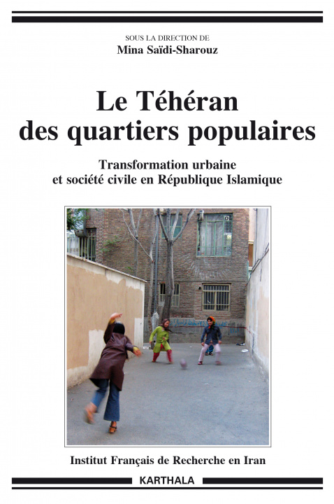 Kniha Teheran Des Quartiers Populaires 