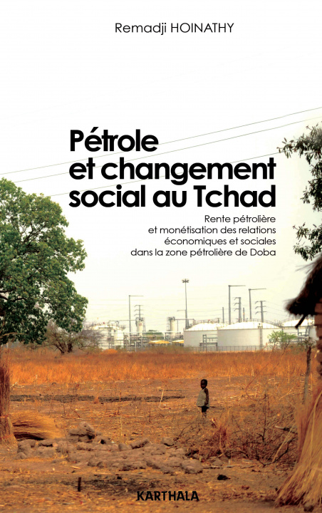 Książka Petrole Et Changement Social Au Tchad 