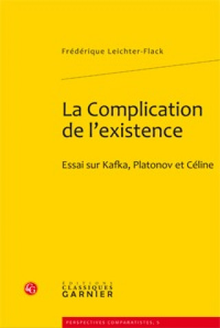 Kniha Complication L Existence Essai Sur Kafka 