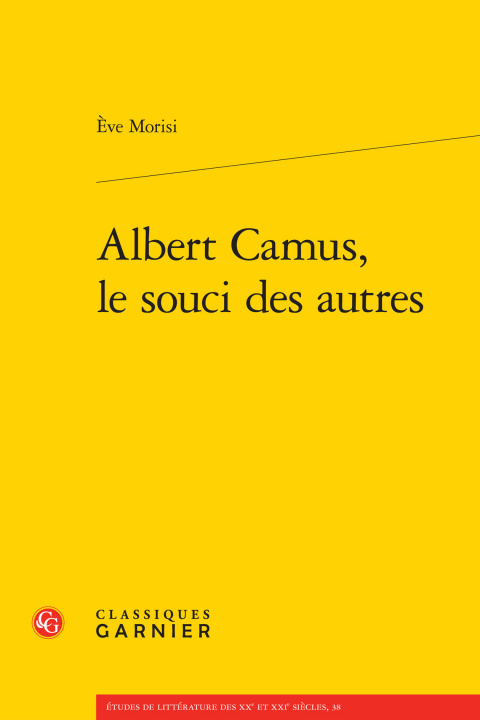 Könyv Albert Camus Souci Autres Eve Celia Morisi