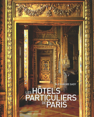 Carte Les Hotels Particuliers De Paris 2011 