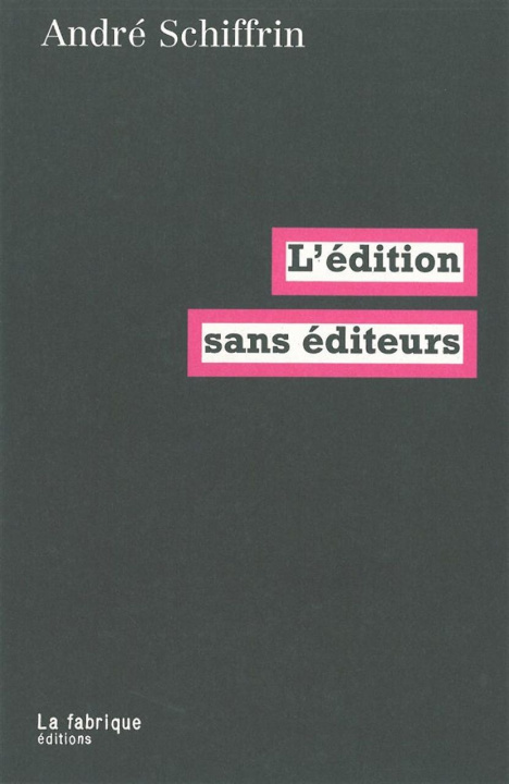 Kniha Edition Sans Editeurs L 