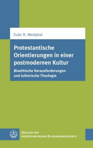 Książka Protestantische Orientierungen in einer postmodernen Kultur Euler R. Westphal