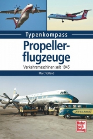 Kniha Propellerflugzeuge Marc Volland