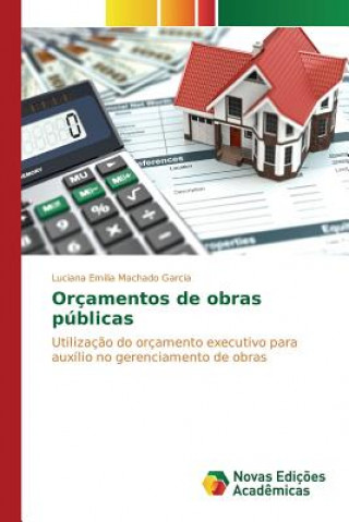 Libro Orcamentos de obras publicas Machado Garcia Luciana Emilia