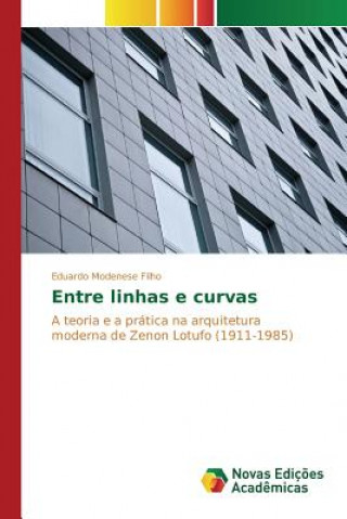 Knjiga Entre linhas e curvas Modenese Filho Eduardo