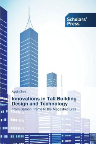 Carte Innovations in Tall Building Design and Technology Sev Aysin