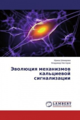 Książka Jevoljuciya mehanizmov kal'cievoj signalizacii Irina Shemarova