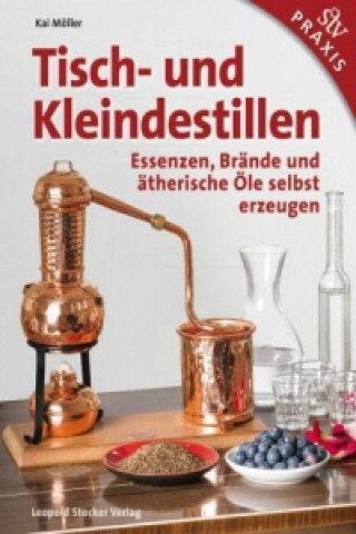 Kniha Tisch- und Kleindestillen Kai Möller