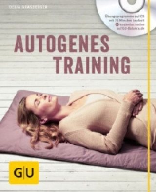 Carte Autogenes Training, m. Audio-CD Delia Grasberger
