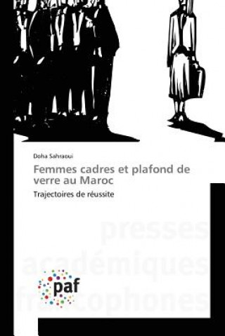 Carte Femmes Cadres Et Plafond de Verre Au Maroc Sahraoui-D