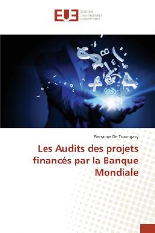Kniha Les Audits Des Projets Finances Par La Banque Mondiale de Tsoungazy-P