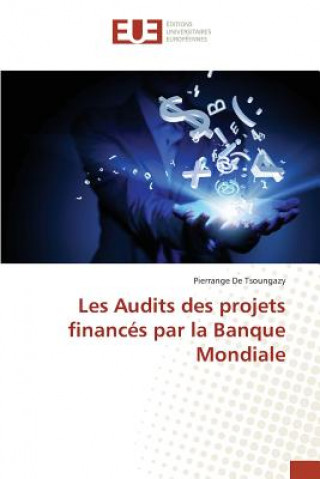 Buch Les Audits Des Projets Finances Par La Banque Mondiale de Tsoungazy-P