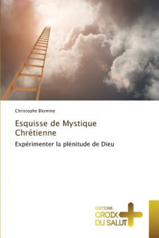 Buch Esquisse de Mystique Chretienne Blomme-C