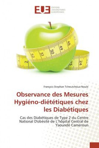 Book Observance Des Mesures Hygieno-Dietetiques Chez Les Diabetiques Noule-F