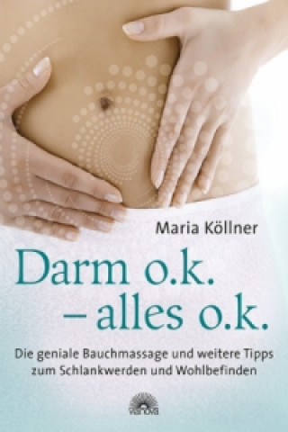 Kniha Darm o.k. - alles o.k. Maria Köllner