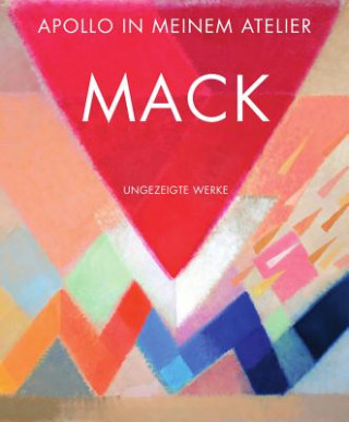 Könyv Mack, Apollo in meinem Atelier Walter Smerling