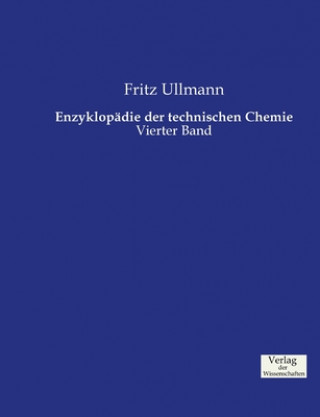 Książka Enzyklopadie der technischen Chemie Fritz Ullmann