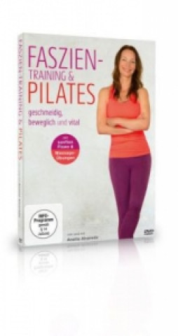 Video Faszien-Training & Pilates, 1 DVD Anette Alvaredo