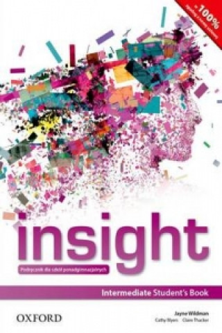 Kniha Insight Intermediate Students Book (Ministry Approved) (Poland) Jayne Wildman