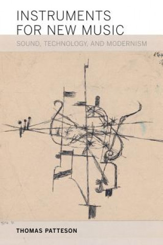 Livre Instruments for New Music Thomas W. Patteson