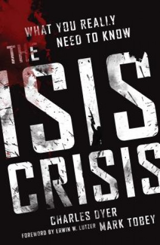 Knjiga ISIS Crisis Charles H. Dyer