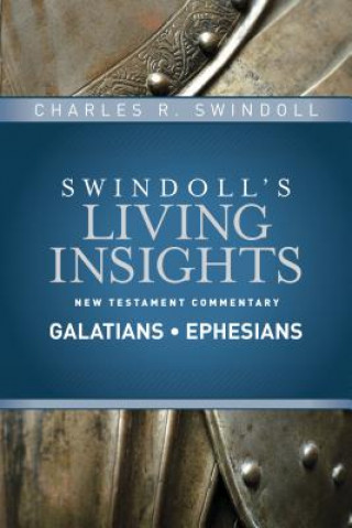 Kniha Insights on Galatians, Ephesians Charles R. Swindoll