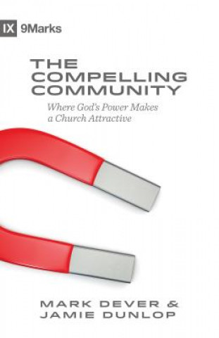 Libro Compelling Community Mark Dever