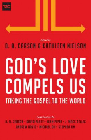 Kniha God's Love Compels Us D. A. Carson
