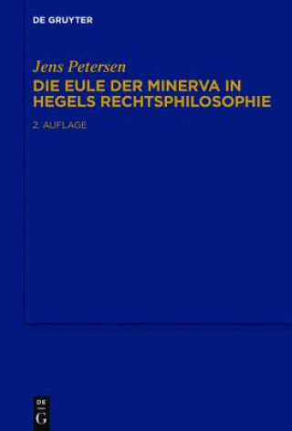 Book Eule der Minerva in Hegels Rechtsphilosophie Jens Petersen