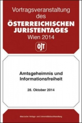 Book Amtsgeheimnis und Informationsfreiheit (f. Österreich) Österreichischer Juristentag