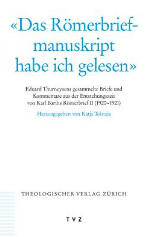 Książka "Das Römerbriefmanuskript habe ich gelesen" Eduard Thurneysen