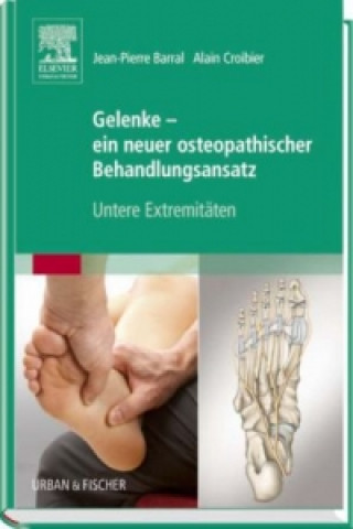 Carte Gelenke - ein neuer osteopathischer Behandlungsansatz Jean-Pierre Barral