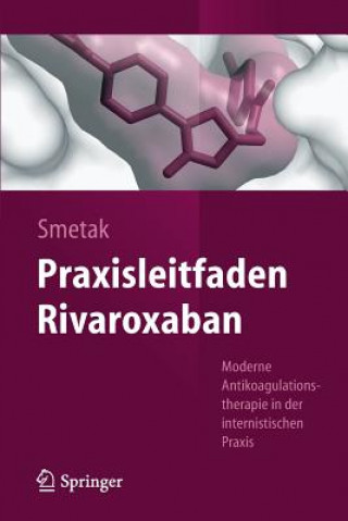 Kniha Praxisleitfaden Rivaroxaban Norbert Smetak