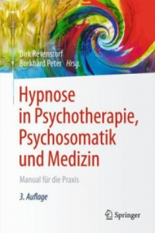 Könyv Hypnose in Psychotherapie, Psychosomatik und Medizin Dirk Revenstorf