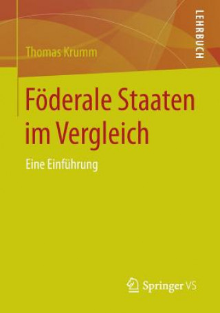 Kniha Foederale Staaten Im Vergleich Thomas Krumm